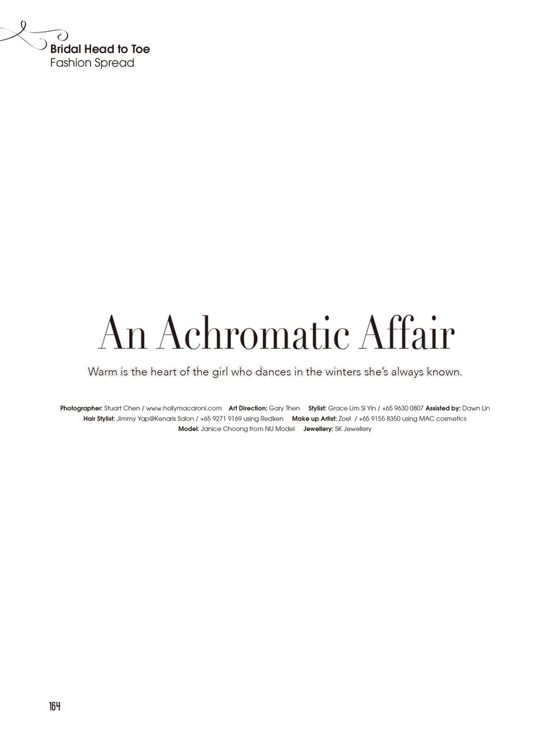 An Achromatic Affair