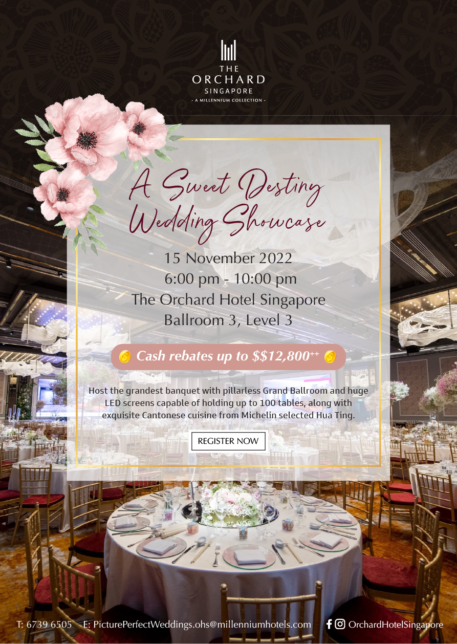 A Sweet Destiny Wedding Showcase @ Orchard Hotel Singapore