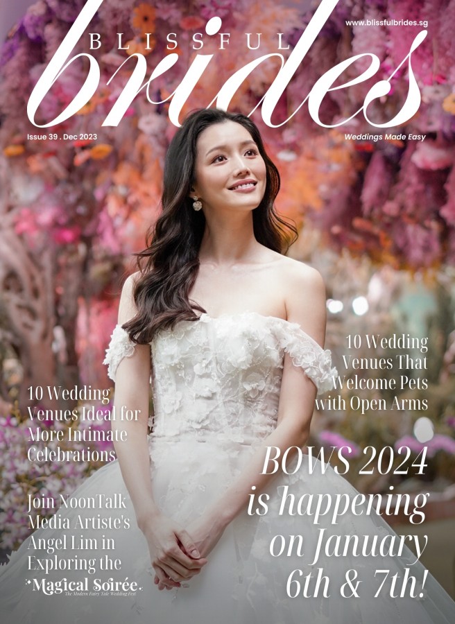 Blissful Brides Issue 39 | Wedding magazine Singapore