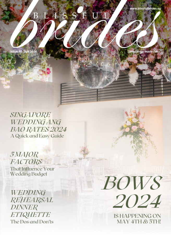 Blissful Brides Issue 40 | Wedding Magazine Singapore