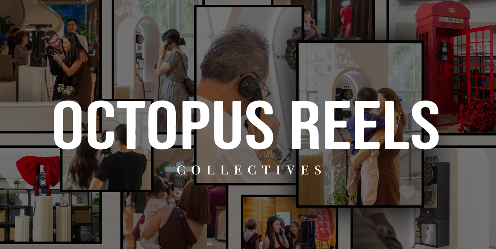 Octopus Reels Collectives