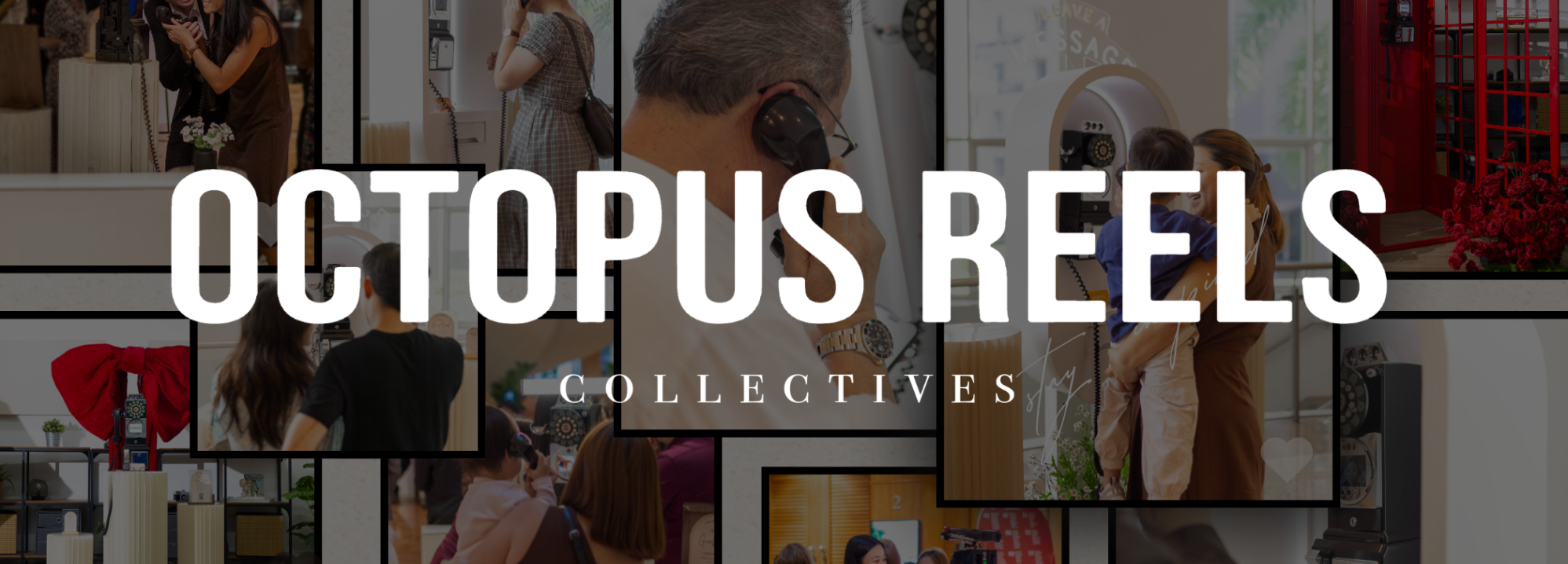 Octopus Reels Collectives